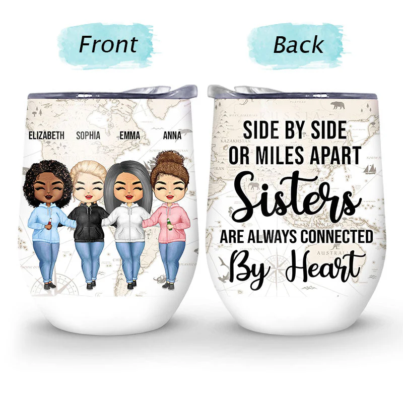Connected By Heart Hoodie Sisters - Sibling BFF Bestie Gift - Personalized Custom Wine Tumbler - Image 4