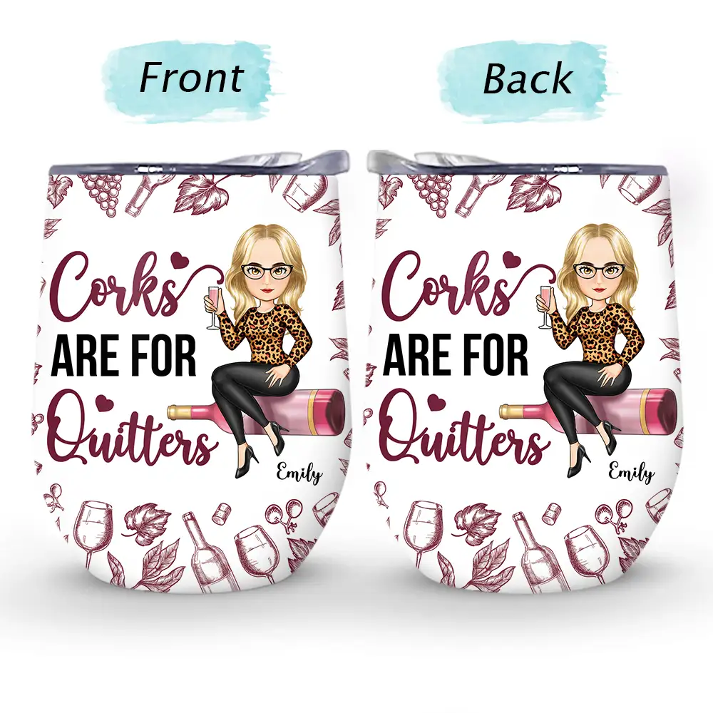 Corks Are For Quitters - Personalized Wine Tumbler - Image 5
