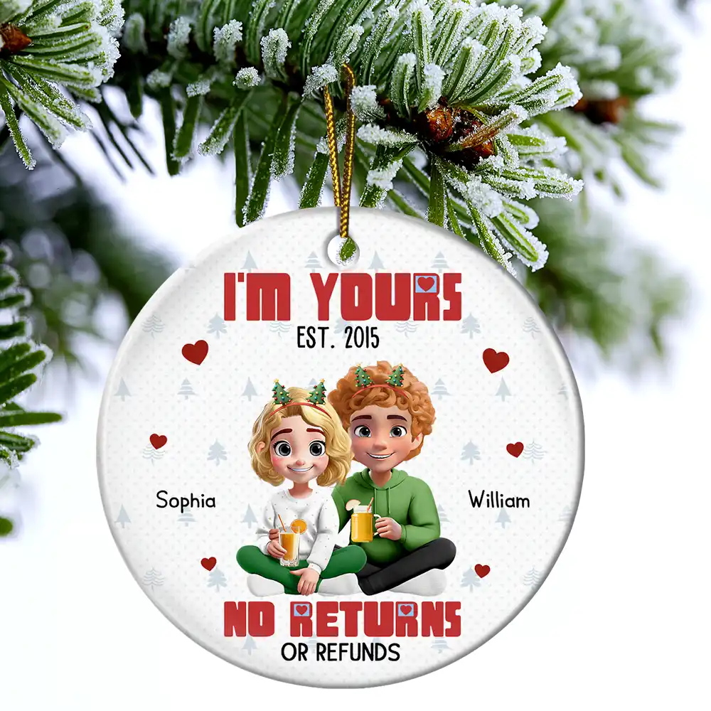 Couple 3D Effect I'm Yours No Returns - Personalized Circle Ceramic Ornament - Image 4