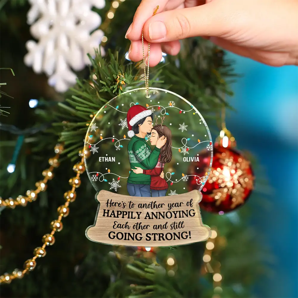 Couple Here's To Another Year Of Happily Annoying Each Other - Personalized Custom Shaped Acrylic Ornament - Image 4