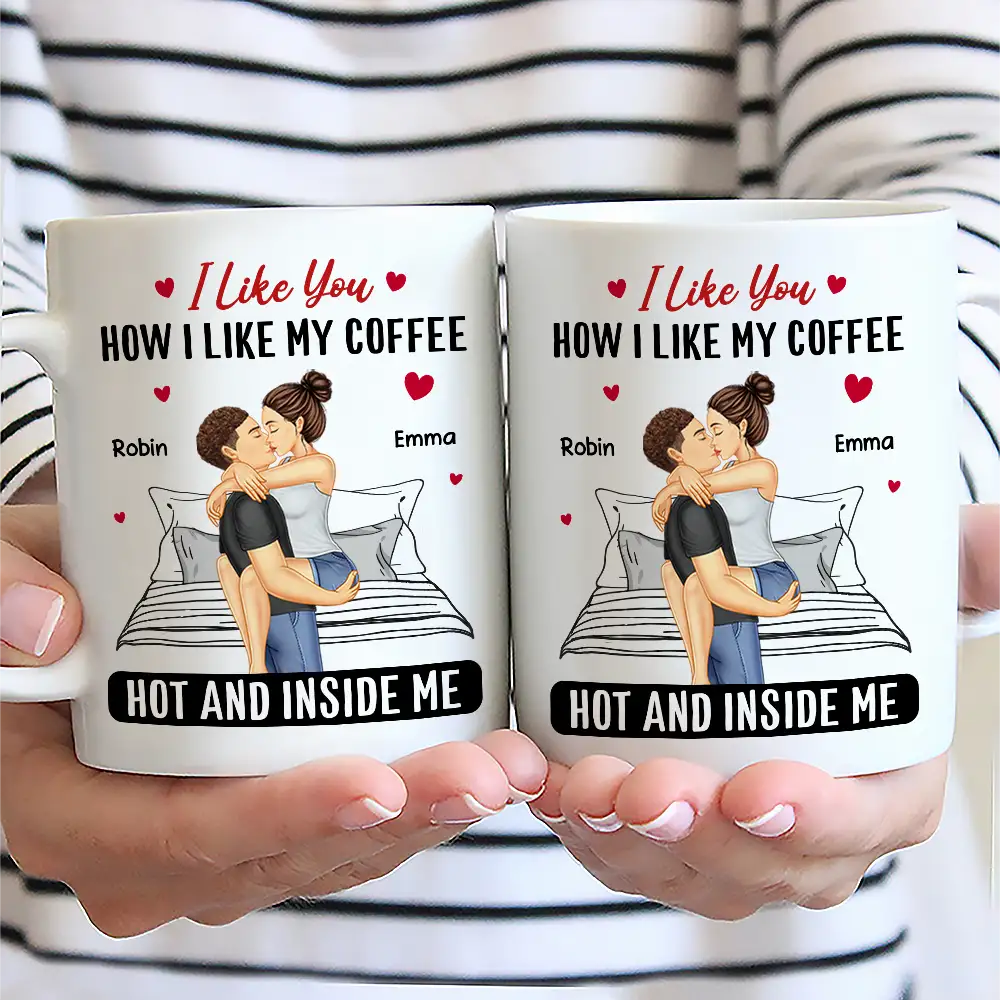 Couple I Liked You How I Liked My Coffee - Personalized Mug - Image 2