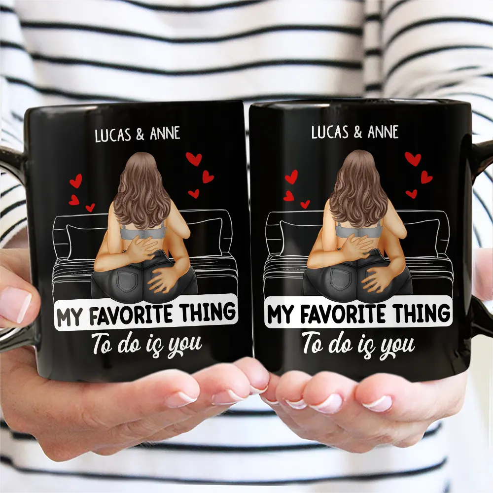 Couple Kissing My Favorite Thing To Do Is You - Gift For Couples - Personalized Mug - Image 4