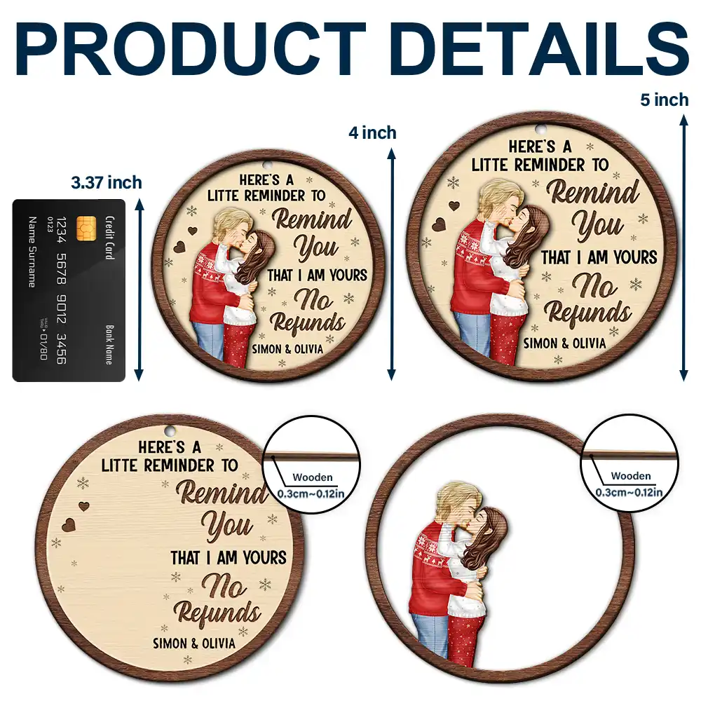 Couple Little Reminder That I'm Yours No Refunds - Personalized 2-Layered Wooden Ornament - Image 5