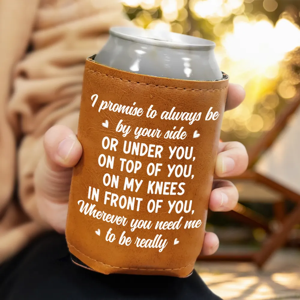 Couple Promise Always By Your Side - Personalized Leather Can Cooler - Image 3