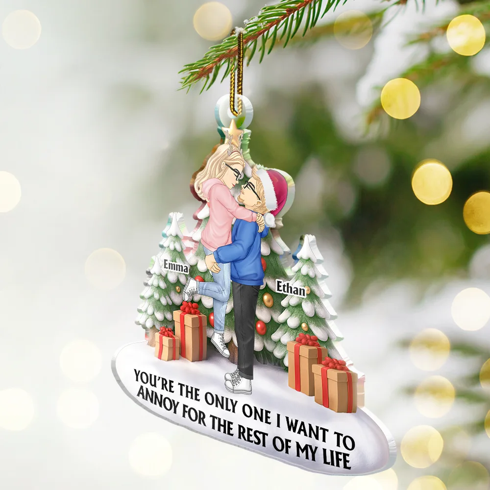 Couple Side View I Want To Annoy For The Rest Of My Life - Personalized Custom Shaped Acrylic Ornament - Image 2