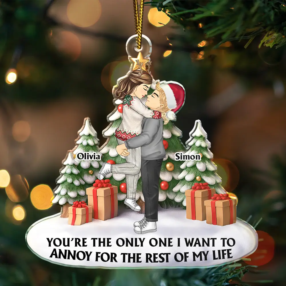 Couple Side View I Want To Annoy For The Rest Of My Life - Personalized Custom Shaped Acrylic Ornament - Image 3