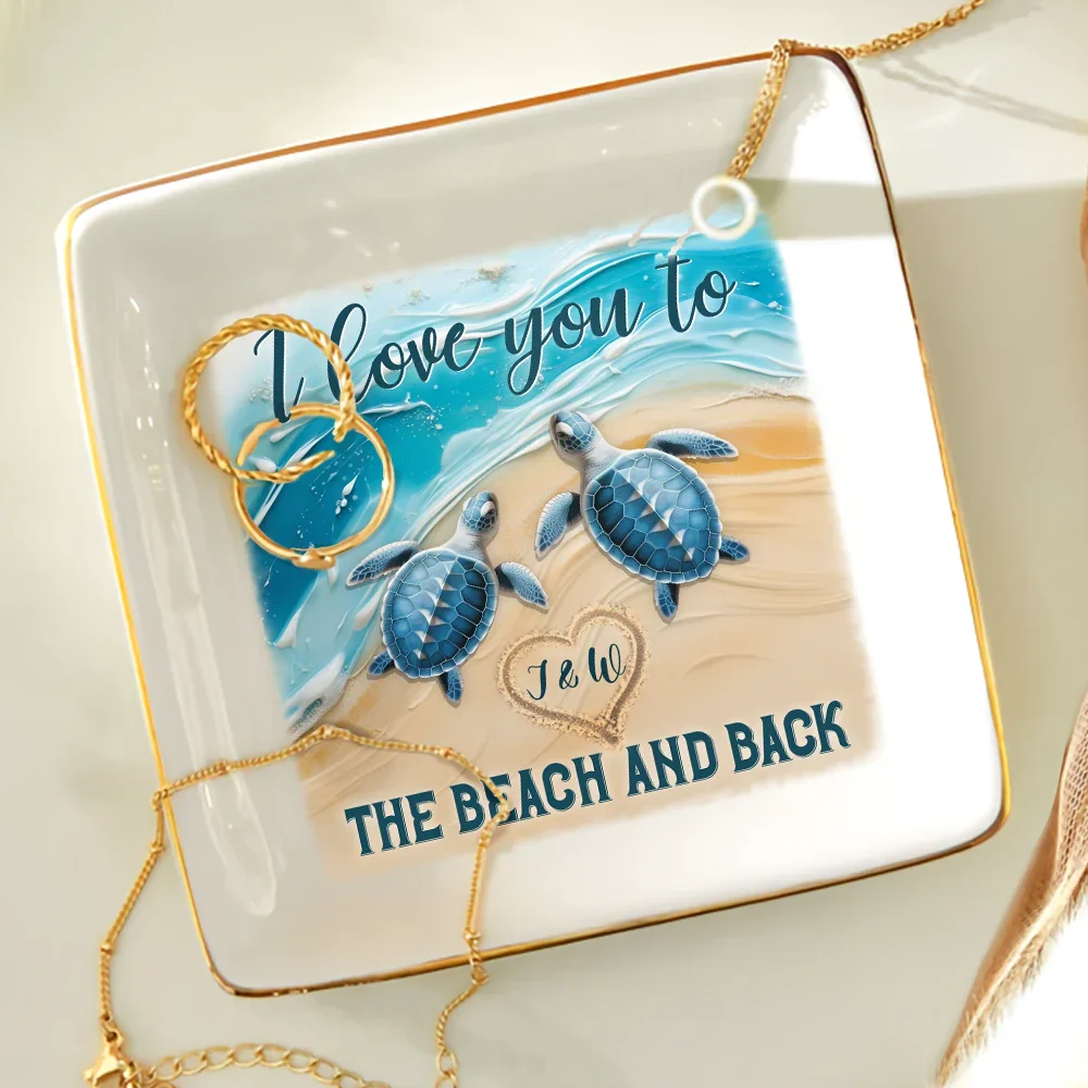 Couple Turtle I Love You To The Beach And Back - Personalized Ring Dish - Image 4