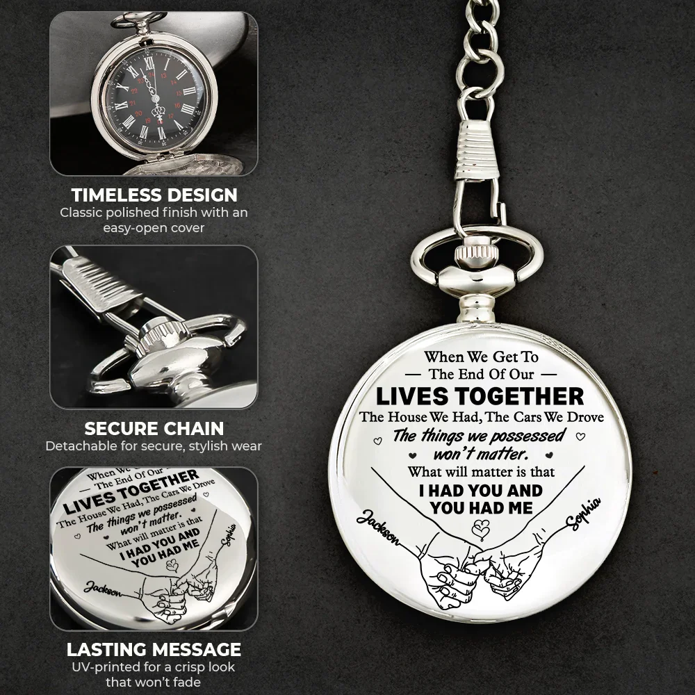 Couple When We Get To The End Of Our Lives - Personalized Pocket Watch - Image 6