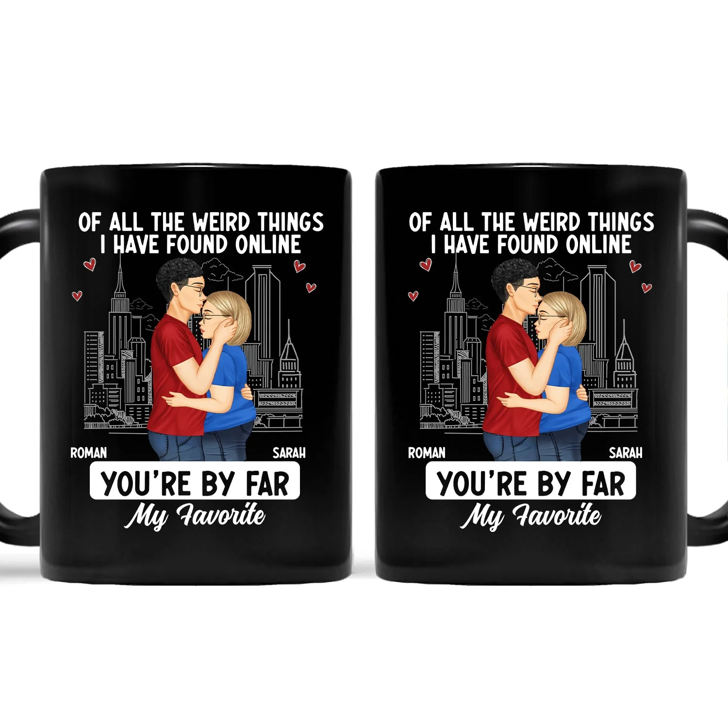 Couple You Are By Far My Favourite - Gift For Couples - Personalized Mug - Image 2