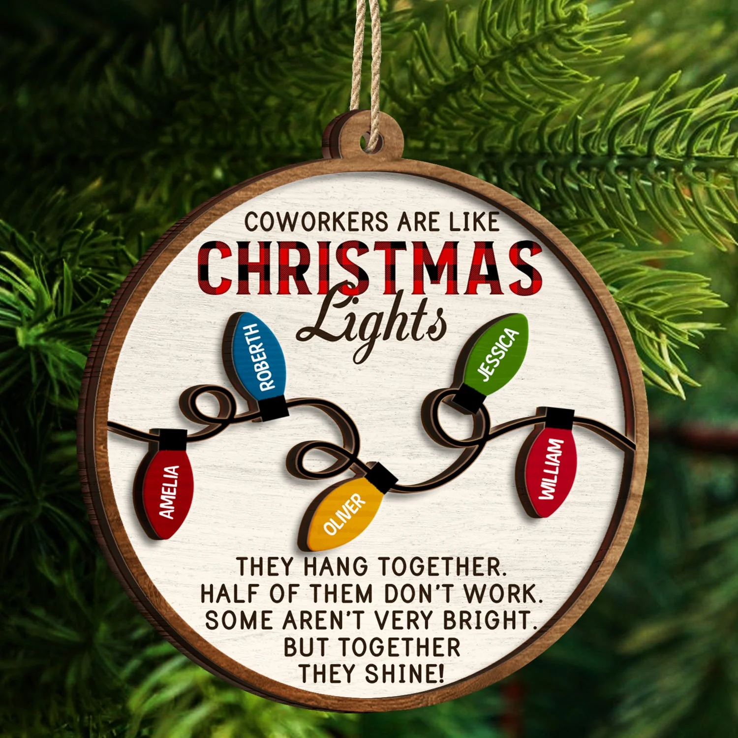 Coworkers Are Like Christmas Lights - Christmas Gifts For Colleagues, Besties - Personalized 2-Layered Wooden Ornament - Image 4