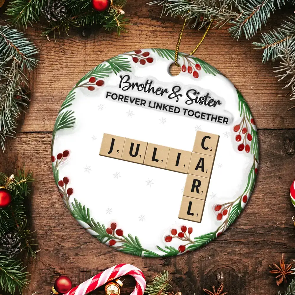 Crossword Brothers & Sisters Forever Linked Together 3D Inflated Effect - Personalized Circle Ceramic Ornament - Image 6