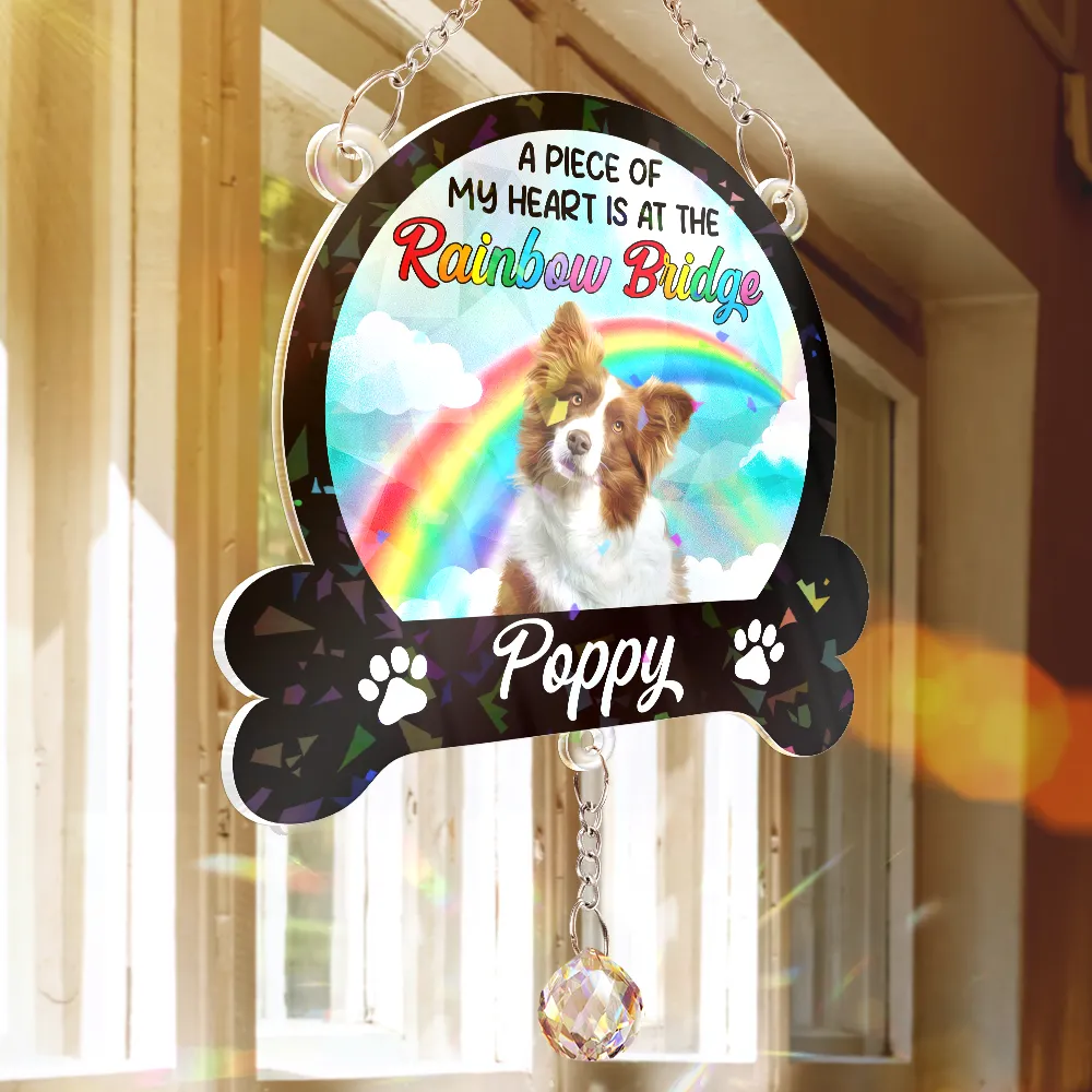 Custom Photo A Piece Of My Heart Is At The Rainbow Bridge - Personalized Rainbow Suncatcher With Crystal Ball Prism - Image 5