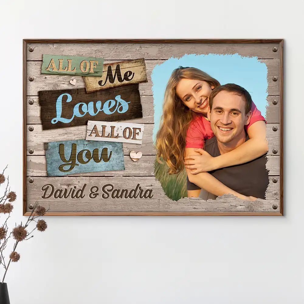 Custom Photo All Of Me Loves All Of You Romantic Couple - Personalized Poster - Image 2