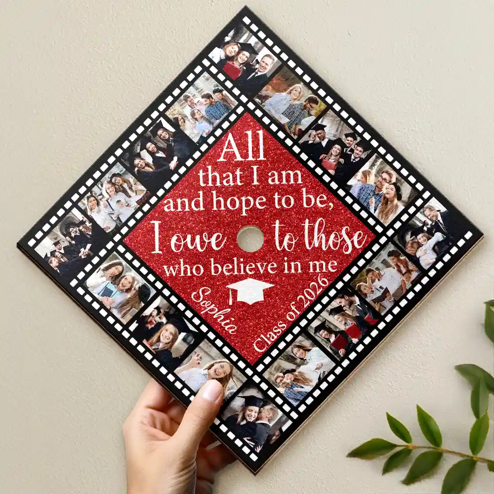 Custom Photo All That I Am And Hope To Be - Personalized Graduation Cap Topper - Image 2