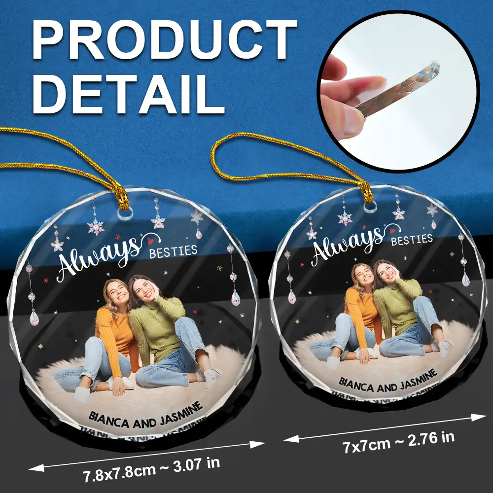 Custom Photo Always Besties - Personalized Circle Glass Ornament - Image 7