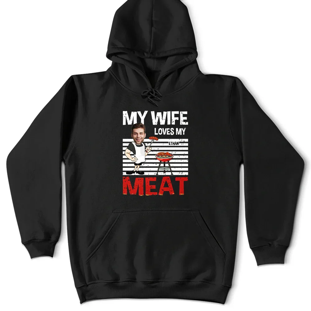 Custom Photo BBQ My Wife Loves My Meat - Personalized T Shirt - Image 5