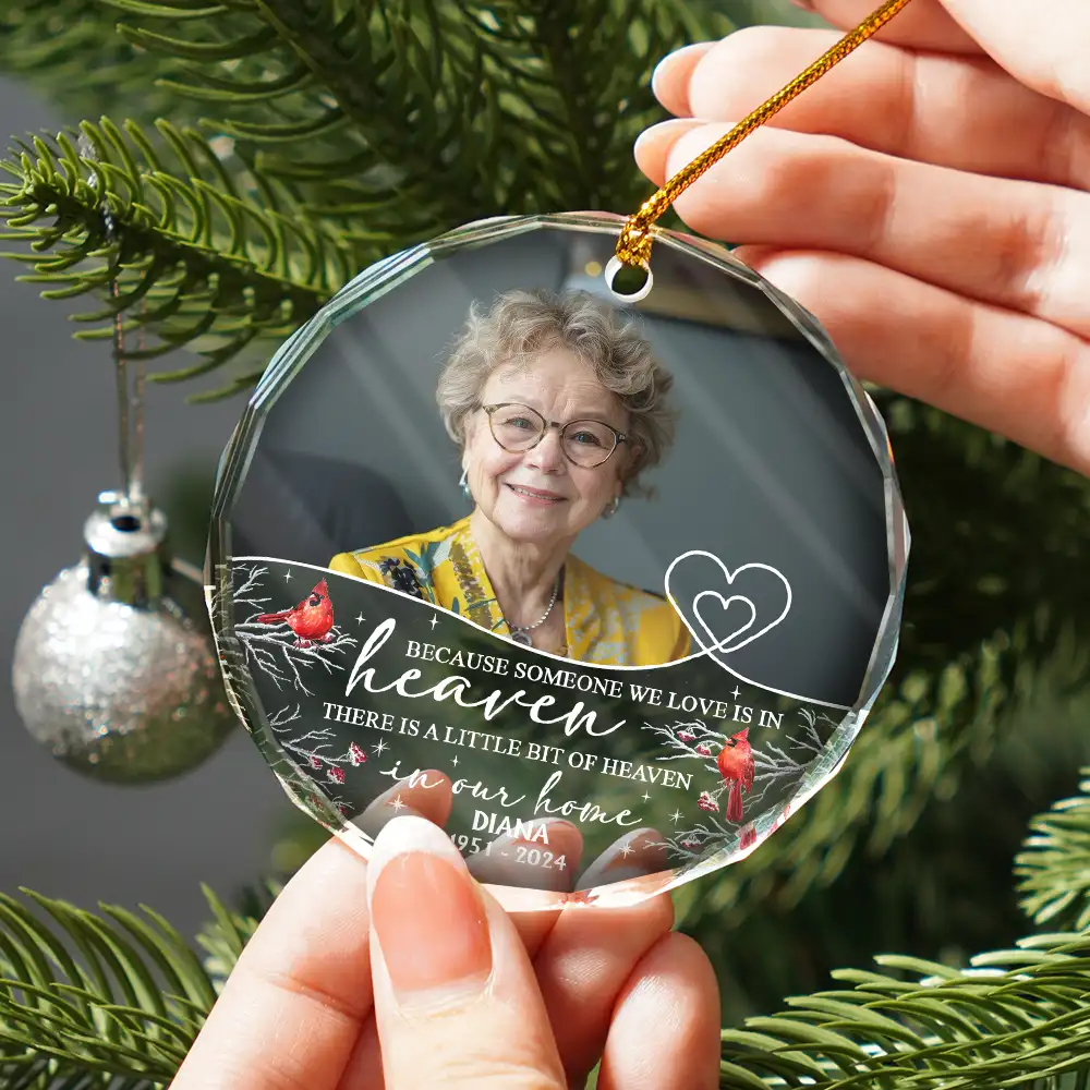 Custom Photo Because Someone We Love Is In Heaven - Personalized Circle Glass Ornament - Image 2