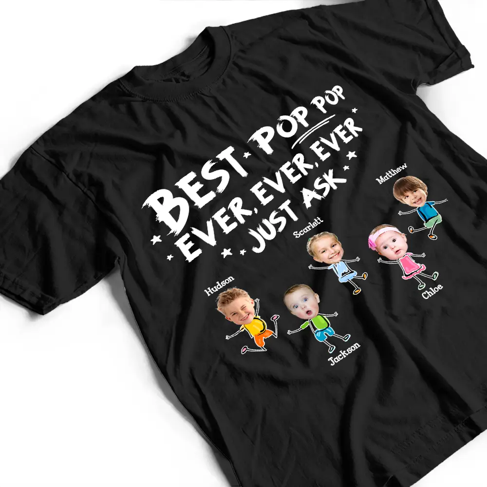 Custom Photo Best Dad Grandpa Ever Ever Ever Ever Just Ask - Personalized T Shirt - Image 5