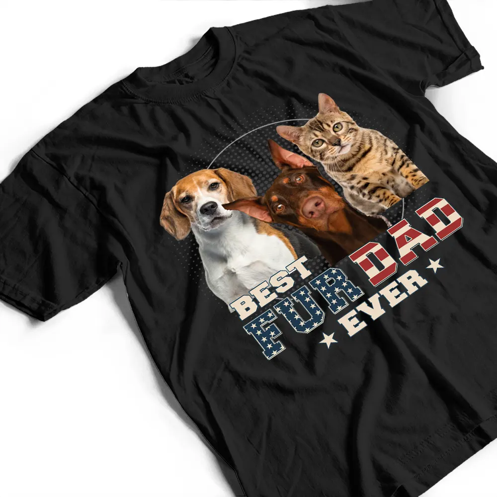 Custom Photo Best Dog Cat Dad Ever Stars And Stripes - Personalized T Shirt - Image 4