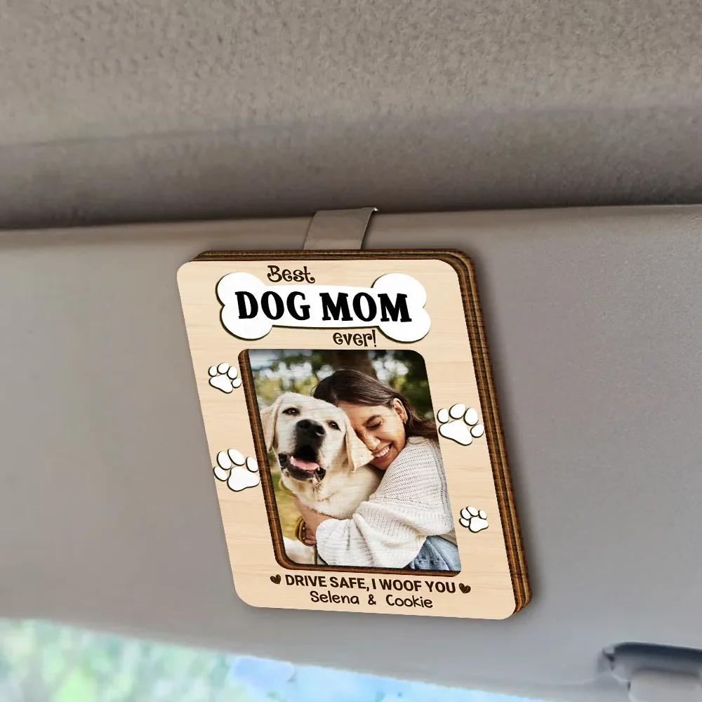 Custom Photo Best Dog Mom Dog Dad Ever Drive Safe I Woof You - Personalized Custom Shaped Car Visor Clip - Image 2