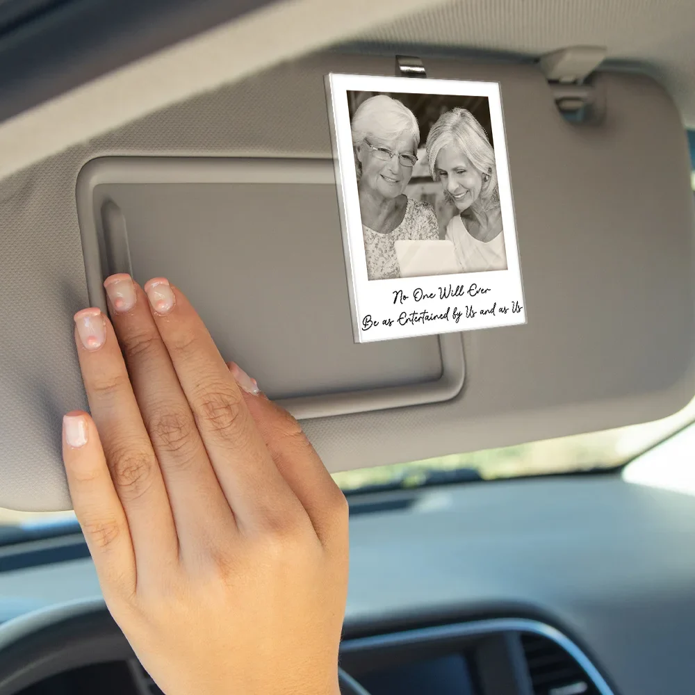 Custom Photo Besties Gray Scale Right In The Throat - Personalized Custom Shaped Acrylic Car Visor Clip - Image 4