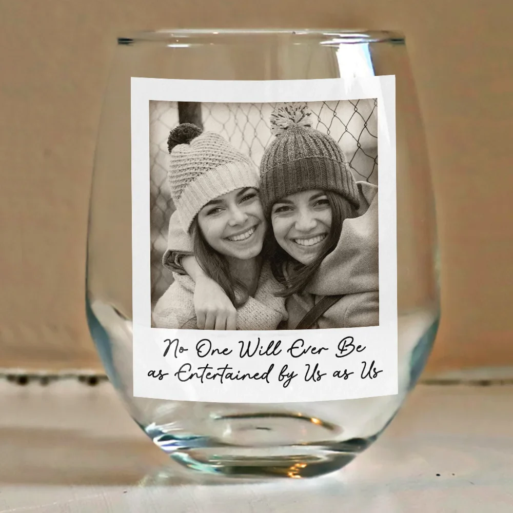 Custom Photo Besties Gray Scale Right In The Throat - Personalized Stemless Wine Glass - Image 4
