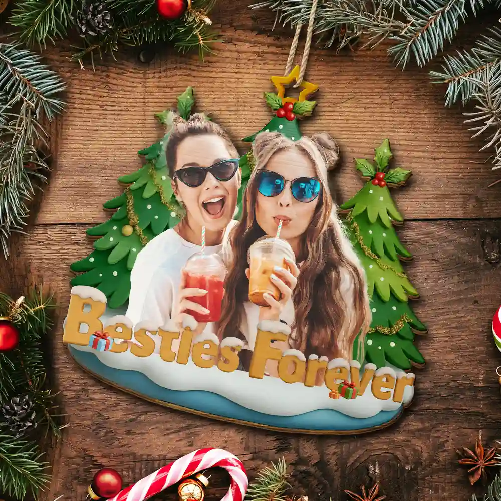 Custom Photo Besties Sisters Best Team Ever - Personalized Custom Shaped Wooden Ornament - Image 8