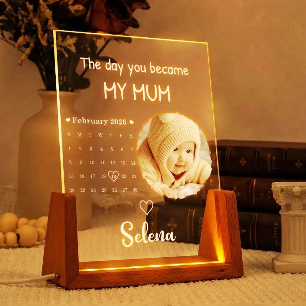 Custom Photo Calendar The Day You Became My Mommy - Personalized Night Light - Image 5