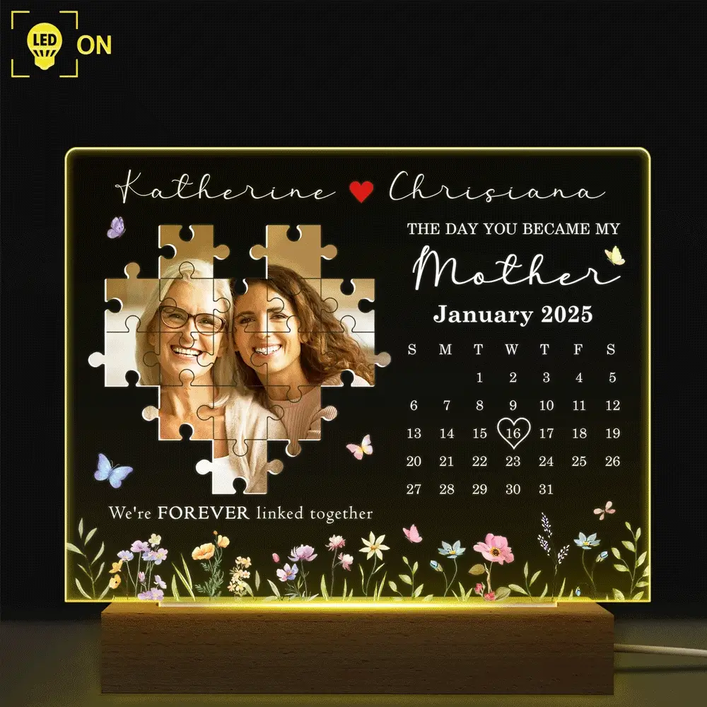 Custom Photo Calendar The Day You Became My Mother - Personalized 3D Led Light Wooden Base - Image 2