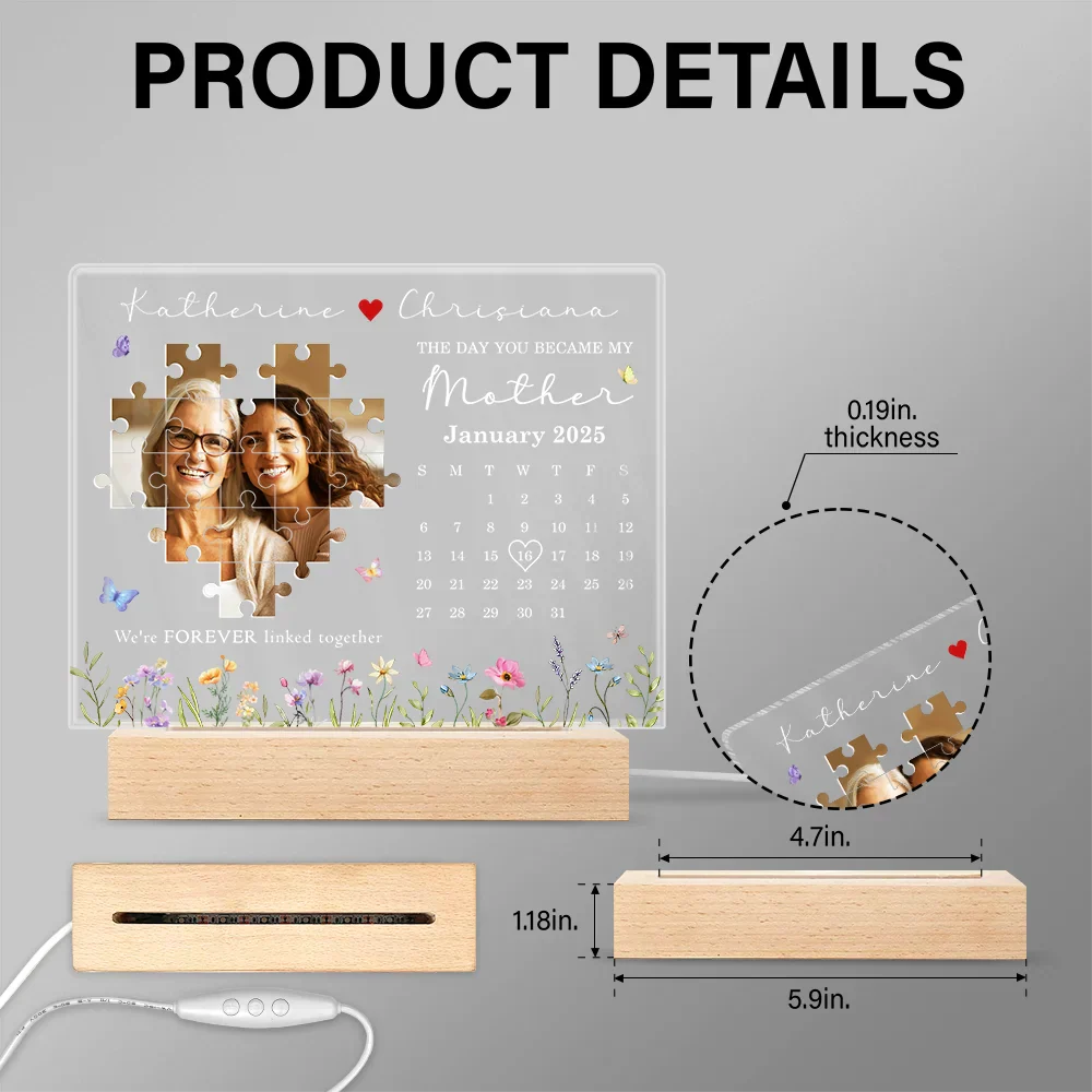 Custom Photo Calendar The Day You Became My Mother - Personalized 3D Led Light Wooden Base - Image 5
