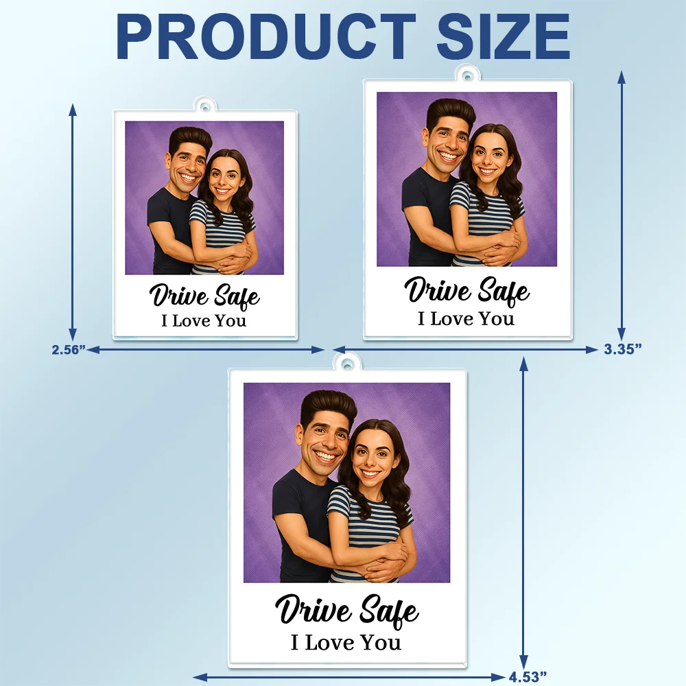 Custom Photo Caricature Funny Couple Drive Safe I Love You - Personalized Acrylic Car Hanger - Image 5