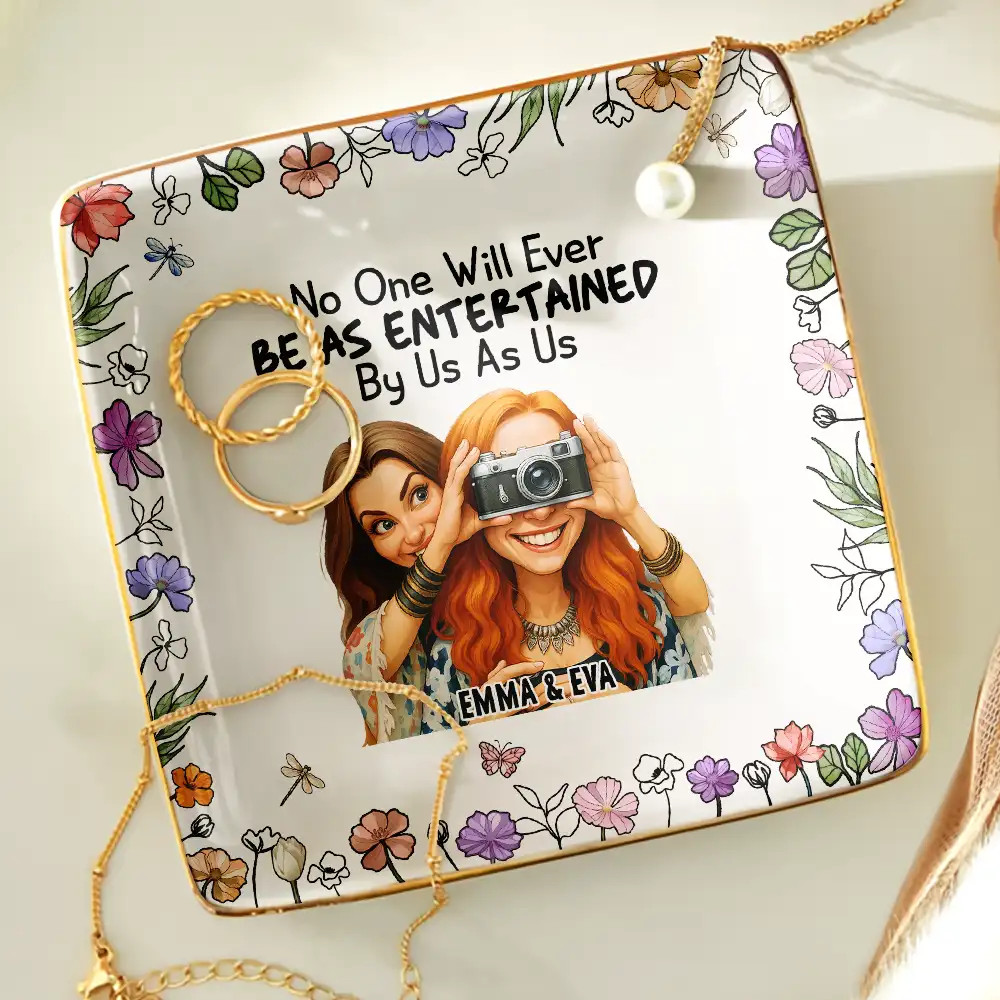 Custom Photo Caricature No One Will Ever Be As Entertained By Us As Us Bestie - Personalized Ring Dish - Image 5