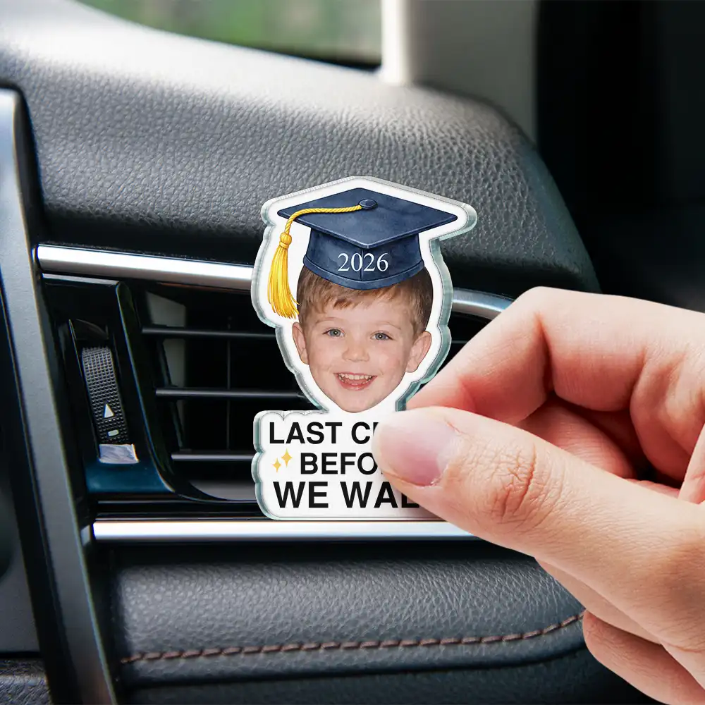 Custom Photo Childhood Look Who's Graduated - Personalized Acrylic Car Vent Clip - Image 5