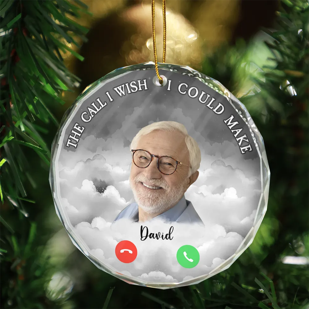 Christmas Custom Photo The Call I Wish I Could Make - Personalized Circle Glass Ornament - Image 4