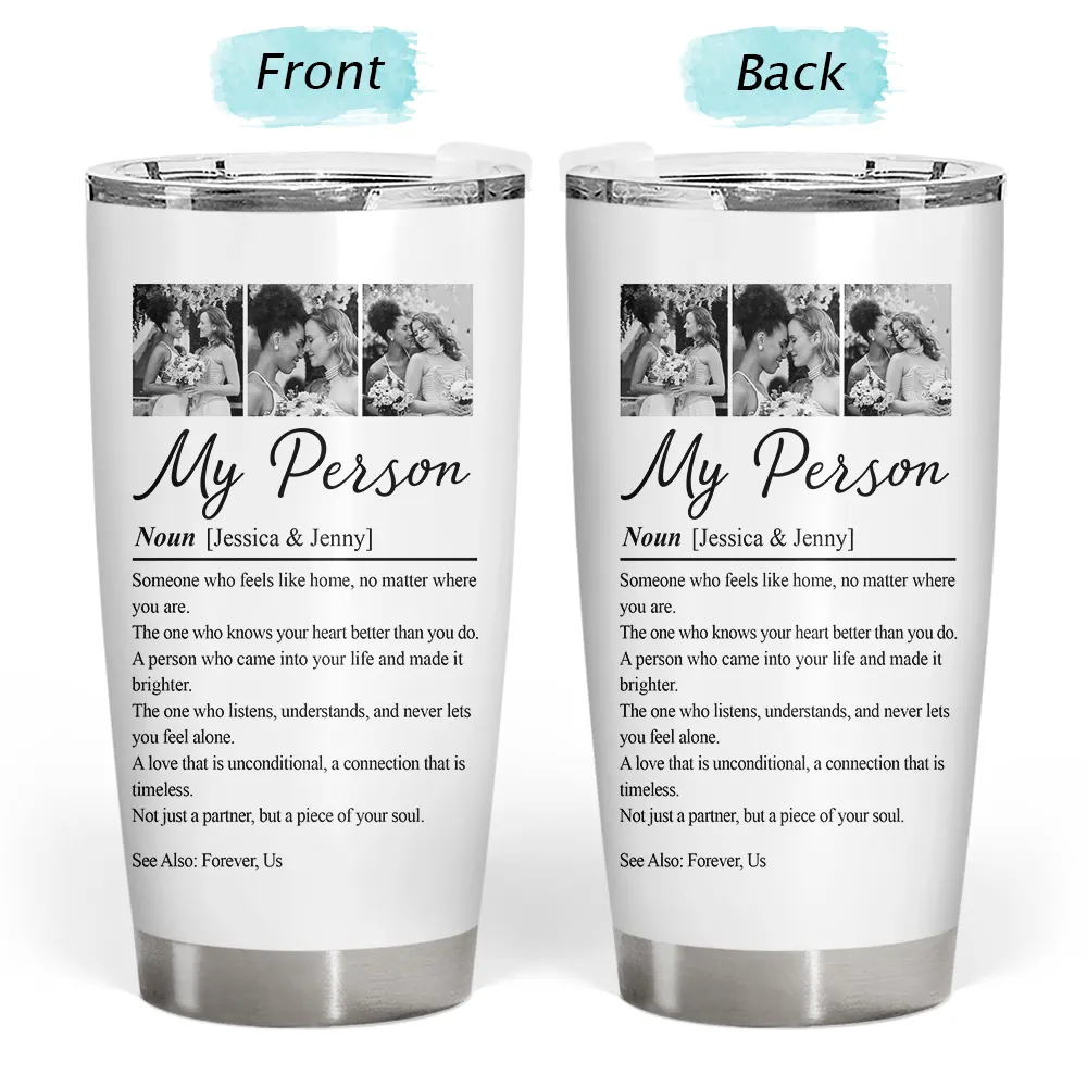 Custom Photo Couple My Person Definition - Personalized Tumbler - Image 3
