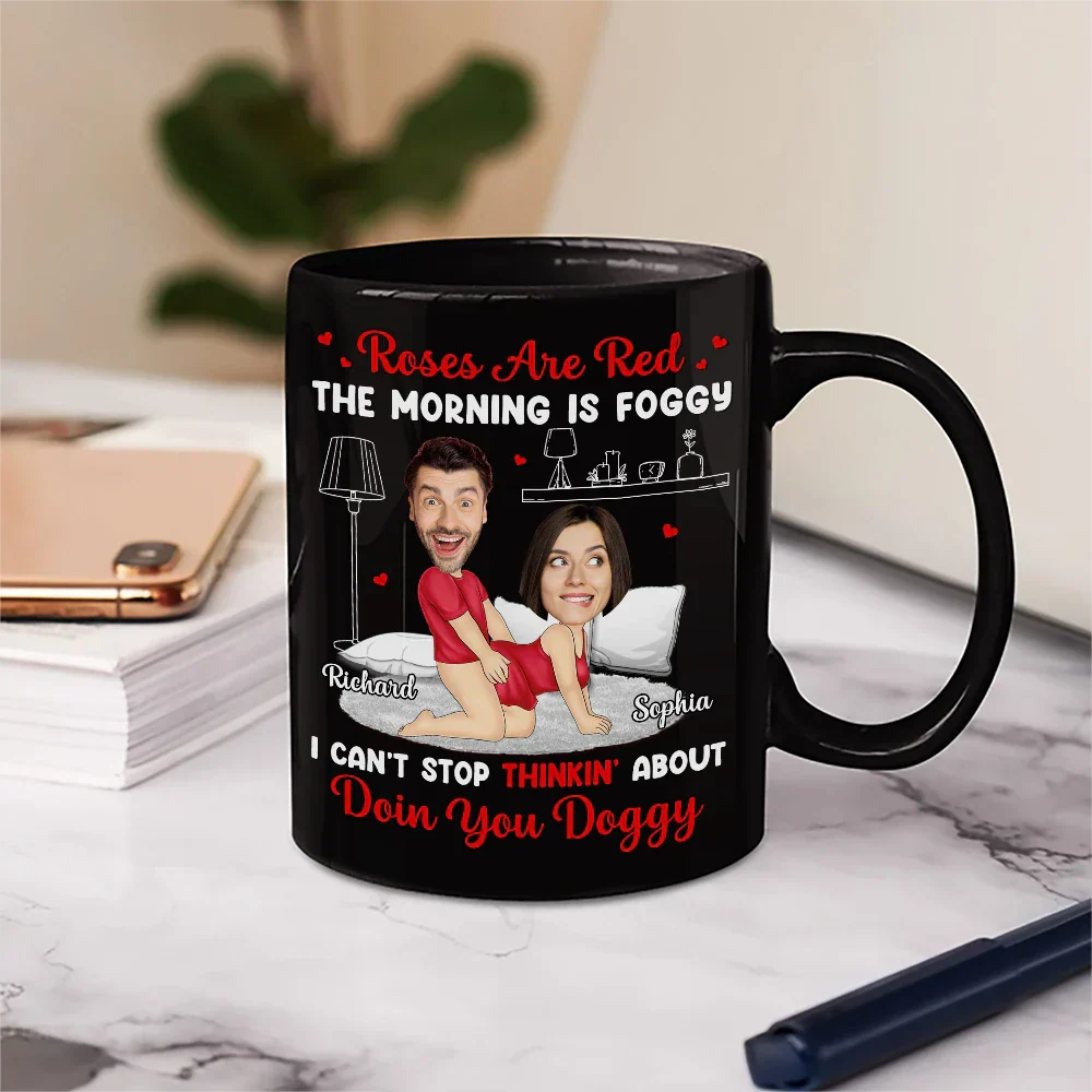 Custom Photo Couple Roses Are Red The Morning Is Foggy - Personalized Mug - Image 6