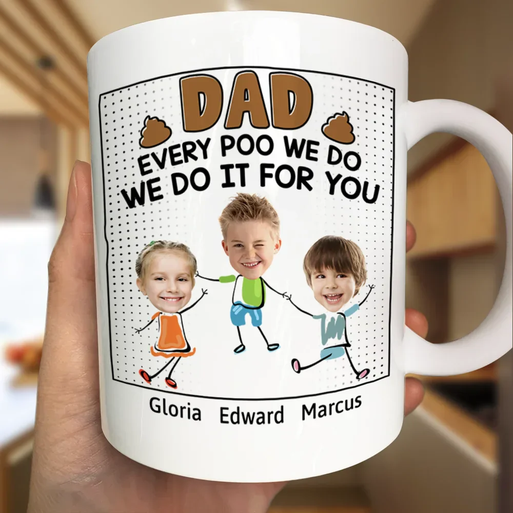 Custom Photo Dad Every Poo I Do Kid - Personalized Mug - Image 4