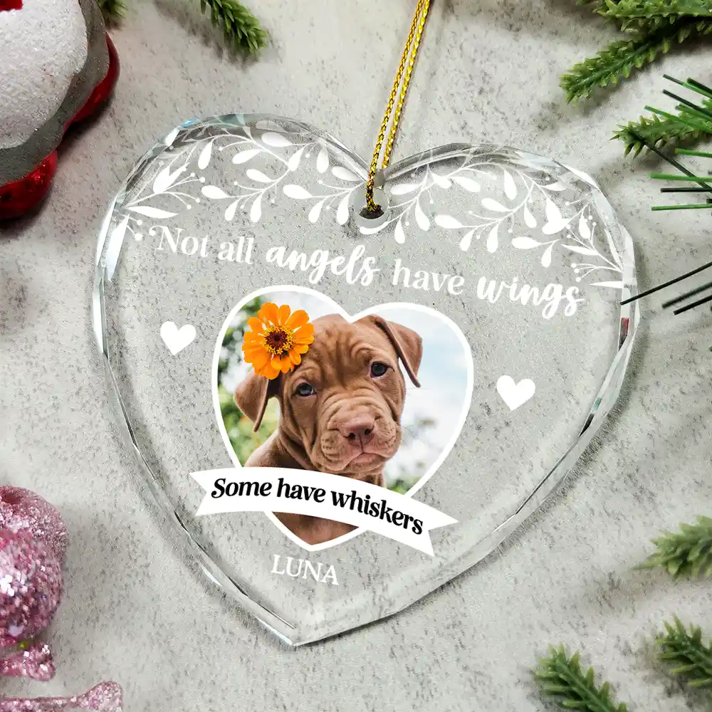 Custom Photo Dog Cat Memorial Not All Angels Have Wings - Personalized Heart Shaped Glass Ornament - Image 4