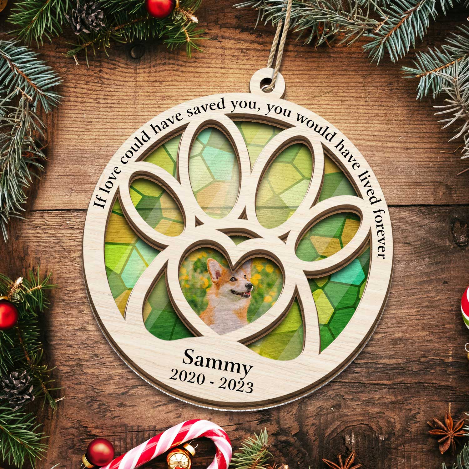 Custom Photo Dog Cat You Would Have Lived Forever - Pet Memorial Gift, Christmas Decor - Personalized Suncatcher Ornament - Image 6