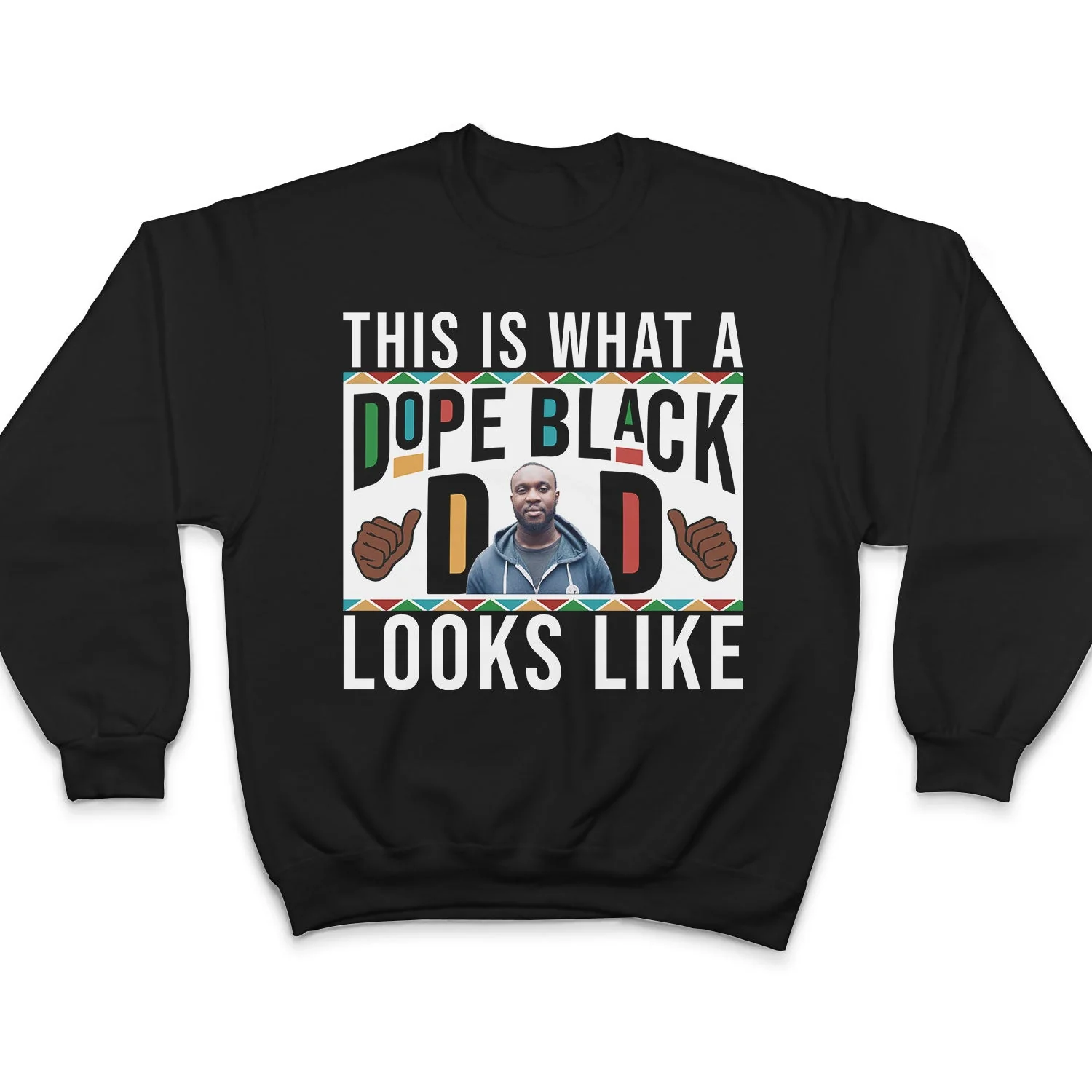 Custom Photo Dope Black Dad - Gift For Father - Personalized T Shirt - Image 6