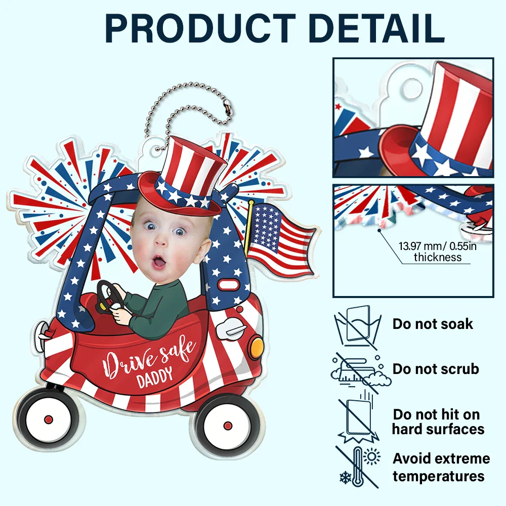 Custom Photo Drive Safe Daddy Fun Baby Face USA Festive - Personalized Acrylic Car Hanger - Image 6