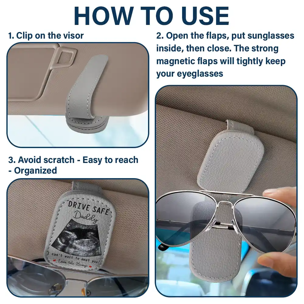 Custom Photo Drive Safe I Can't Wait To Meet You - Personalized Sunglasses Holder For Car Visor - Image 4