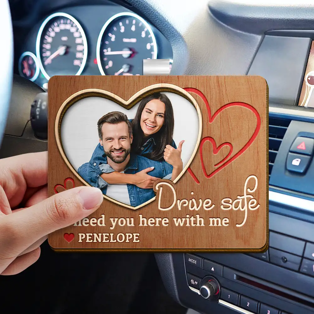 Custom Photo Drive Safe I Need You Here With Me Husband Wife - Personalized Custom Shaped Car Visor Clip - Image 3