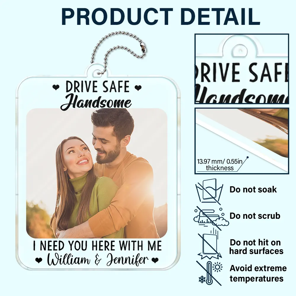 Custom Photo Drive Safe I Need You Here With Me - Personalized Acrylic Car Hanger - Image 5