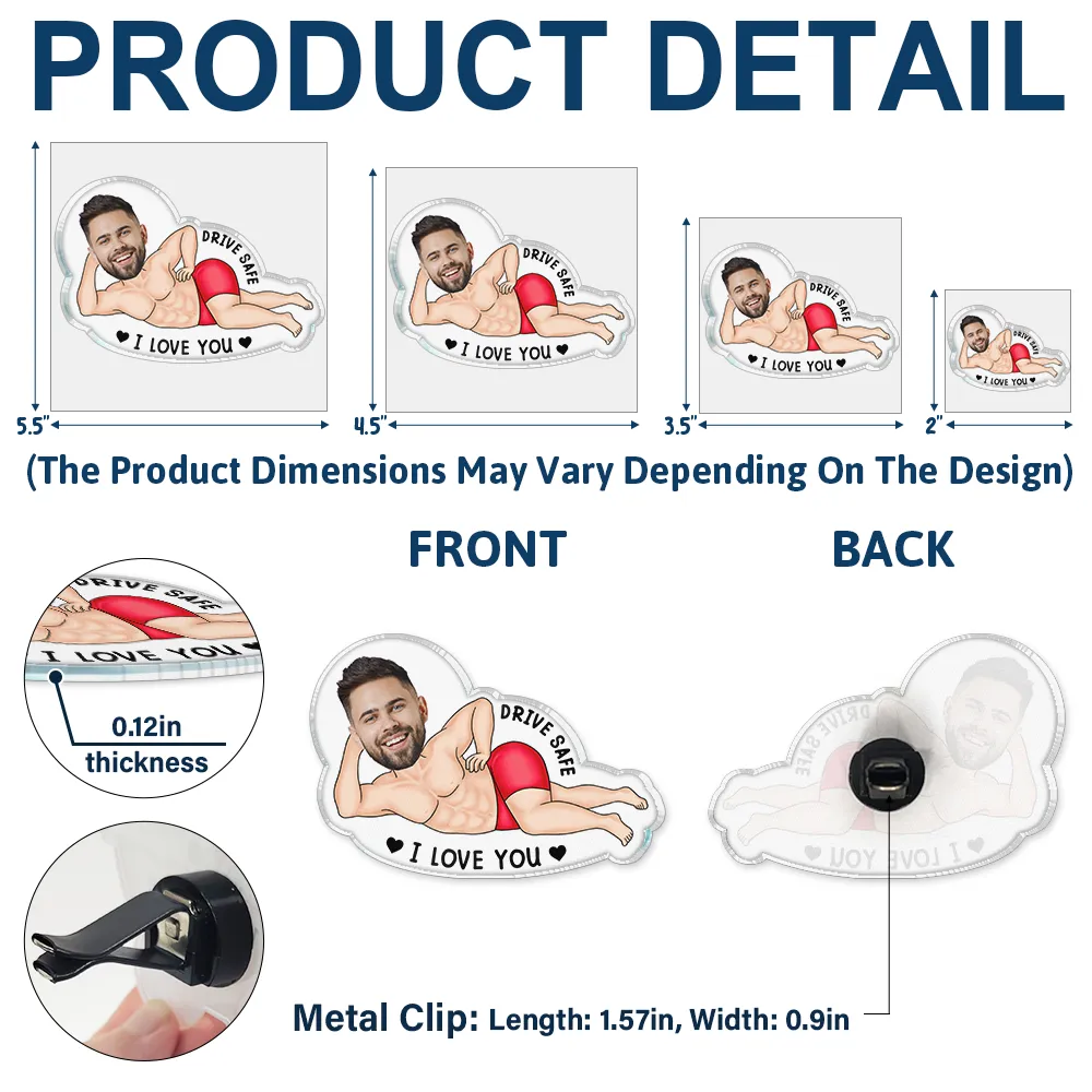 Custom Photo Drive Safe My Butt Would Be So Lonely Without You - Personalized Acrylic Car Vent Clip - Image 6