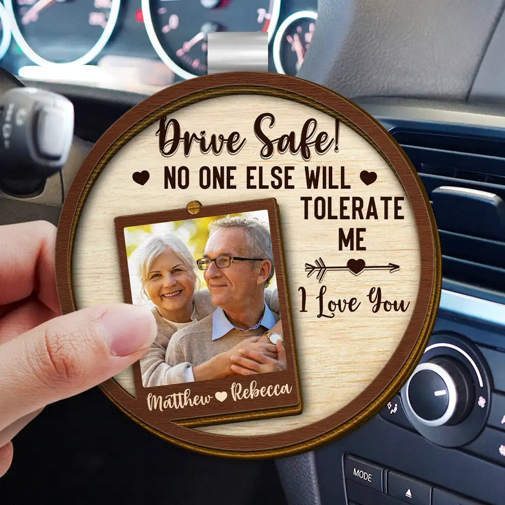 Custom Photo Drive Safe No One Else Will Tolerate Me - Personalized Custom Shaped Car Visor Clip - Image 3
