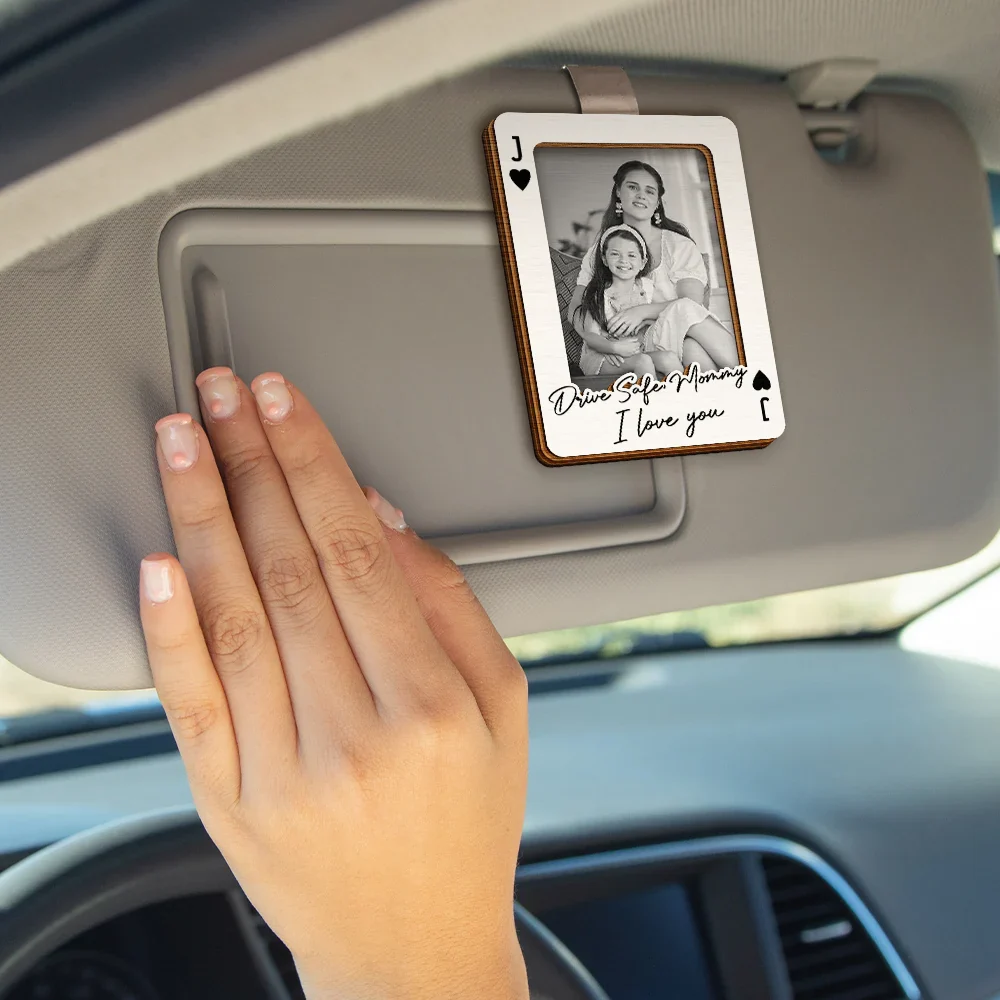 Custom Photo Drive Safe We Love You Playing Card - Personalized Custom Shaped Car Visor Clip - Image 4
