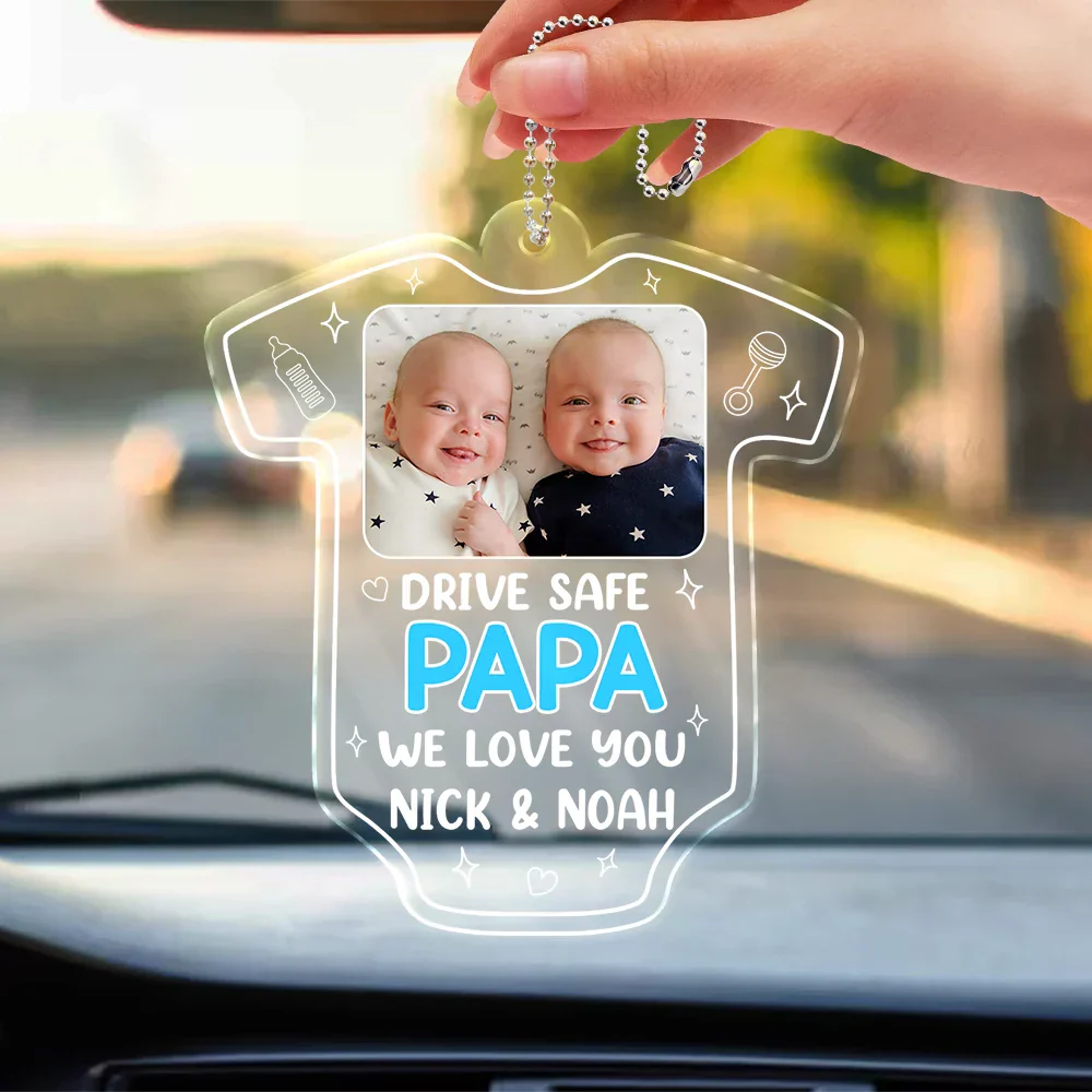 Custom Photo Drive Safe We Need You To Be Here - Personalized Acrylic Car Hanger - Image 3