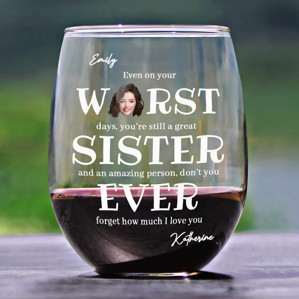 Custom Photo Even On Your Worst Days Funny Chaotic Love Mother Daughter - Personalized Stemless Wine Glass - Image 3