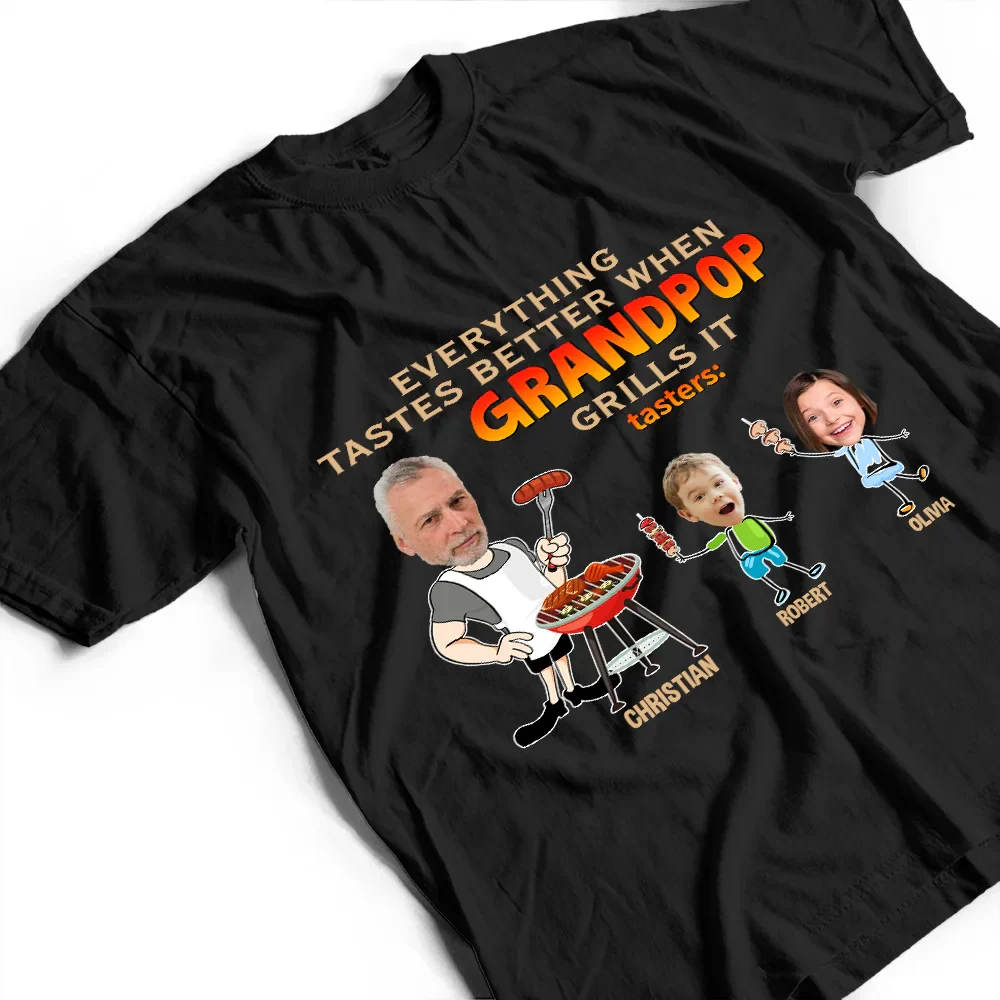 Custom Photo Everything Tastes Better When Daddy Grills It - Personalized T Shirt - Image 5